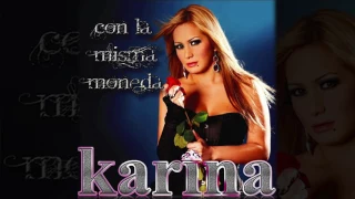 Karina - Con La Misma Moneda