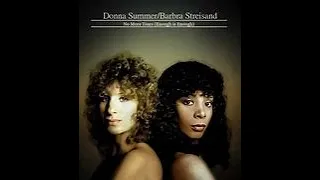 Duets: BARBRA STREISAND & DONNA SUMMER No More Tears (Enough Is Enough)