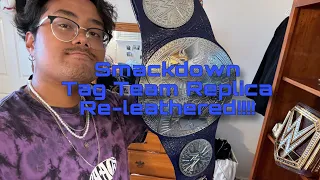 Review of The SmackDown Tag Team Championship Replica (RELEATHERED!!!!) #wwe #wwechampions