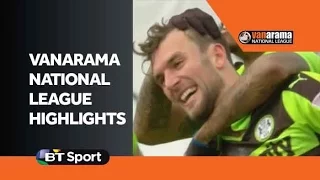 Vanarama National League Highlights Show: Matchday 20