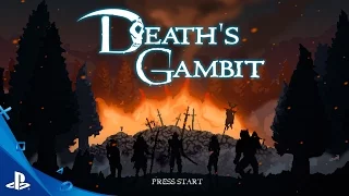 Death's Gambit - PlayStation Underground Gameplay Video | PS4