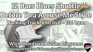 Before You Accuse Me Style Blues Backing Track #60 in E 160 bpm