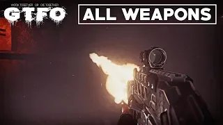 GTFO - All Weapons (Showcase) - Ultra Settings | RTX 2080 Ti