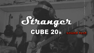#Stranger Cube 20 II Guitar amp II Sound test with #AHUJAASM-580XLR
