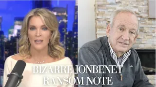 The Bizarre Circumstances of the JonBenet Ramsey Ransom Note, with Her Father John Ramsey