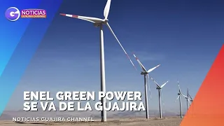 ENEL GREEN POWER SE VA DE LA GUAJIRA