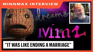 Media Molecule Co-Founder Reflects On LittleBigPlanet, Dreams, And His Exit - MinnMax Interview