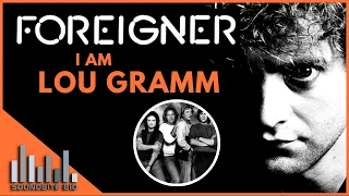 Lou Gramm | I Am Lou Gramm Documentary - Foreigner, Joining and Leaving the band