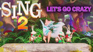 SING 2 - Let's Go Crazy - Song from SING 2