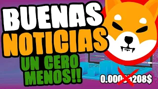 SHIBA ELIMINARA UN CERO! | EL PRECIO AUMENTARA A 0.0005$ | PRONOSTICO PRECIO SHIBA INU | NOTICIAS