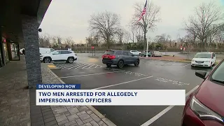 Police: 2 men arrested for impersonating police officers