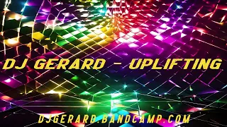 DJ Gerard - Uplifting