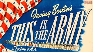 This Is the Army (1943) | Full Movie | Michael Curtiz | George Murphy, Joan Leslie, George Tobias