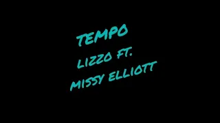 Tempo (clean version by DJ Dani Acosta) by Lizzo feat. Missy Elliott