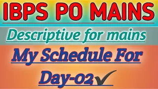 💯IBPS PO MAINS |My Schedule for Day-02🔥 #ibpspo #failuretosuccess