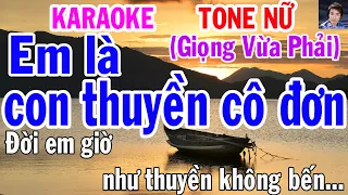 Karaoke Em là con thuyền cô đơn Tone Nữ Nhạc Sống gia huy beat