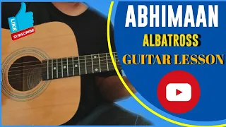 Abhimaan (Albatross ) | Guitar Lesson