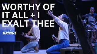 Worthy of it All + I Exalt Thee | Awaken Nations