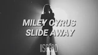 Miley Cyrus | Slide Away (MTV VMA'S PERFORMER) | Letra en Español