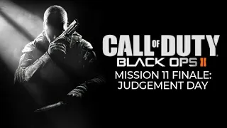 Black Ops 2 Campaign Mission 11 Finale: Judgement Day