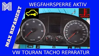 VW Touran Wegfahrsperre aktiv - Tacho defekt - Reparatur
