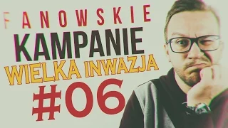 Wielka Inwazja (Fanowskie Kampanie - H3) #6