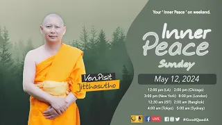 How to deal with toxic people - May 12, 2024 / Inner Peace Sunday Live