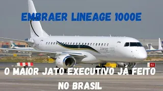 Lineage 1000E ‐ O Maior Jato Executivo Produzido No Brasil