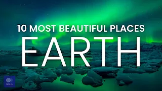 Top 10 Most Beautiful Places in the World 2022 | Top 10 Most Beautiful Places on Earth 2022