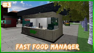 Fast Food Manager - Launching My Own Fast Food Chain - New Shop - Episode #3