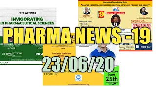PHARMA NEWS -19 | WEBINAR | INTERNATIONAL JOURNAL OF PHARMACEUTICAL EDUCATION AND RESEARCH etc