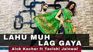 Lahu Muh Lag Gaya x Nagade Sang Dhol | Dance Cover | Navratri 2020 | Alok Kacher ft Tavishi Jaiswal