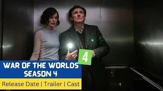 War of the Worlds Season 4 Release Date | Trailer | Cast | Expectation | Ending Explained