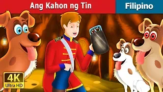 Ang Kahon ng Tin | The Tinder Box Story in Filipino | @FilipinoFairyTales