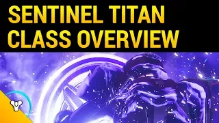 Destiny 2: Examining the Sentinel Titan