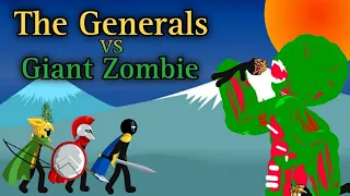 The Generals VS Giant Zombie| Xiphos, Kytchu, Atreyos, Giant Zombie | Stick War Legacy Animation