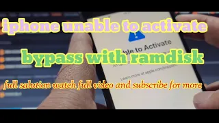 Iphone unable to activate bypass with unlock tool ramdisk