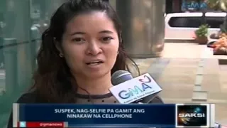 Saksi: Suspek, nag-selfie pa gamit ang ninakaw na cellphone