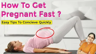 10 TIPS TO GET PREGNANT FAST | जल्दी प्रेग्नेंट होने के प्रमुख टिप्स | NATURALLY, Conceive Easily