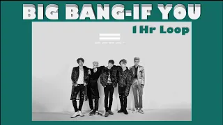 (1 hr Loop/1시간) BIG BANG-IF YOU