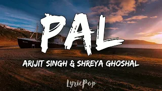 Pal Full Video - Jalebi|Arijit Singh|Shreya Ghoshal|Rhea & Varun|Javed - Mohsin (Lyrics)