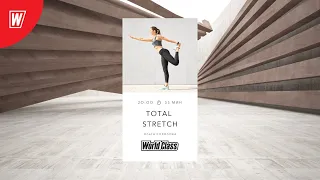 TOTAL STRETCH с Ольгой Соколовой | 21 февраля 2021 | Онлайн-тренировки World Class