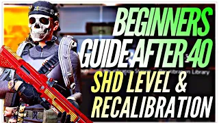 The Division 2 Beginners Guide! SHD Level & Recalibration Station Breakdown