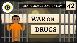 The War on Drugs: Crash Course Black American History #42