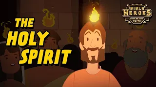 The Holy Spirit |  Story of Pentecost for Kids | Bible Heroes of Faith