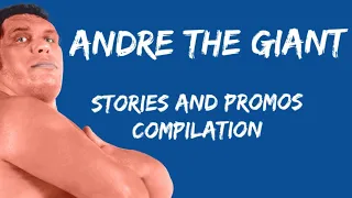 Andre the Giant Stories and Promos Compilation