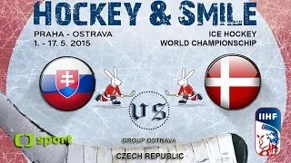 Slovakia vs. Denmark - Ice Hockey World Championschip 2015