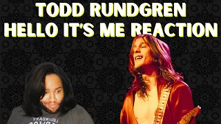 Todd Rundgren Hello It's Me Reaction