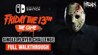 Friday The 13th: The Game - Single Player Challenges Full Walkthrough Nintendo Switch