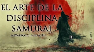 🔥 Aprende Disciplina de un Samurai | Miyamoto Musashi